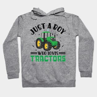 Just A Boy Who Loves Tractors Hoodie